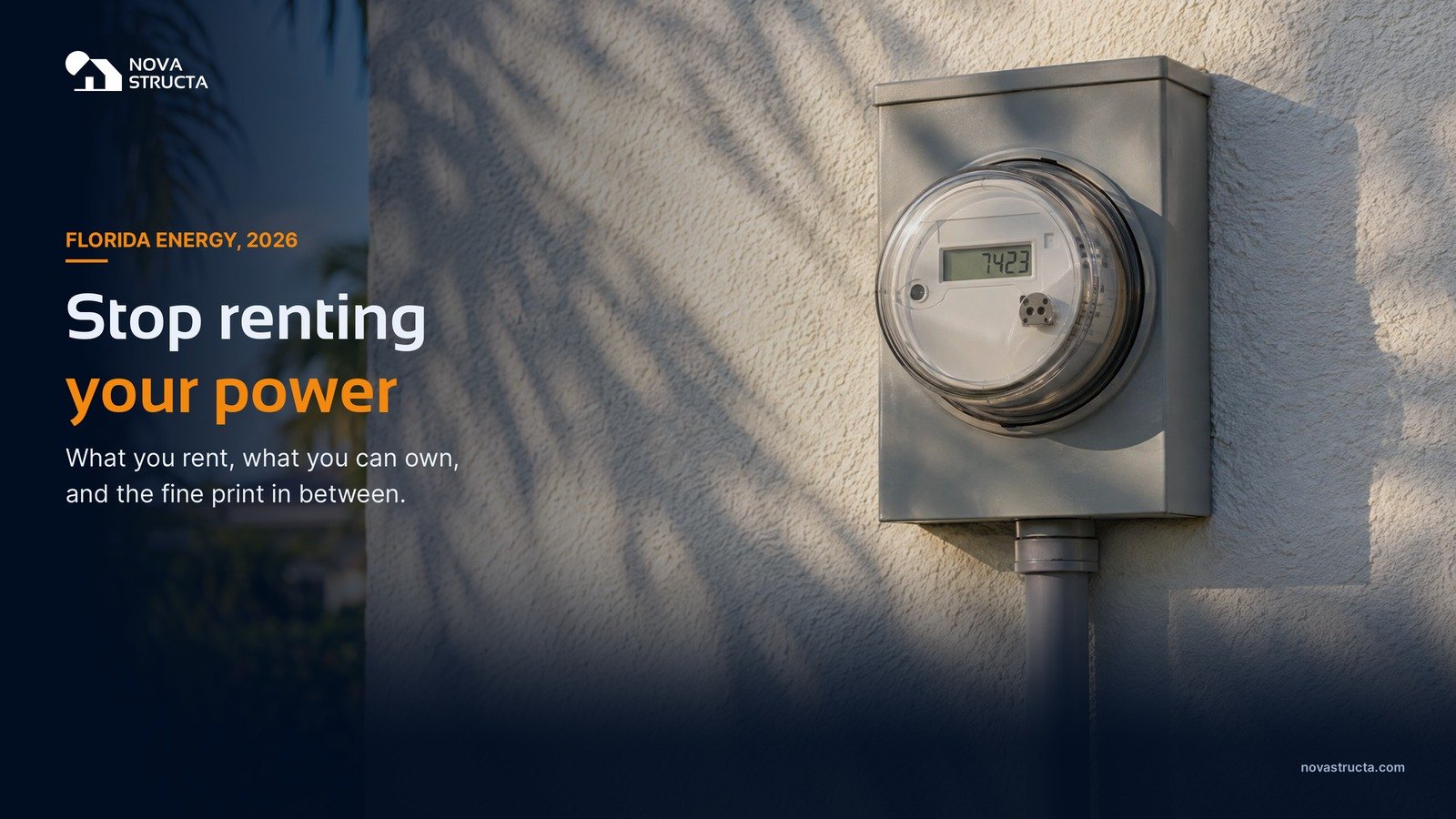 Stop renting your power: what you rent, what you can own, and the fine print in between
