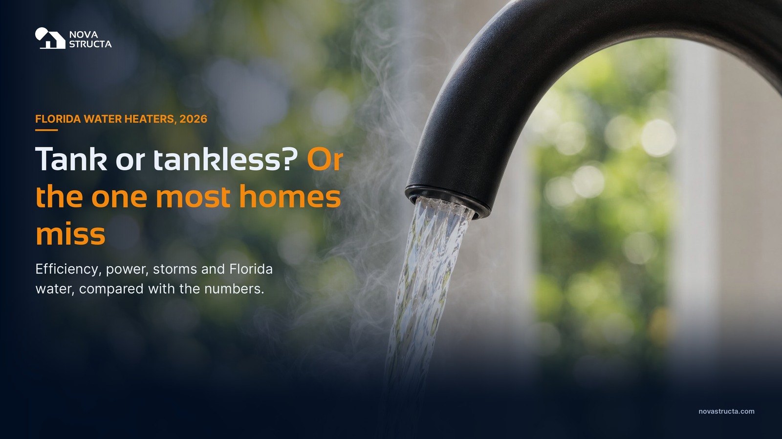 Tank or tankless? Florida water heaters compared on efficiency, power, storms and Florida water